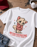 Overthinking cute girl - tshirt